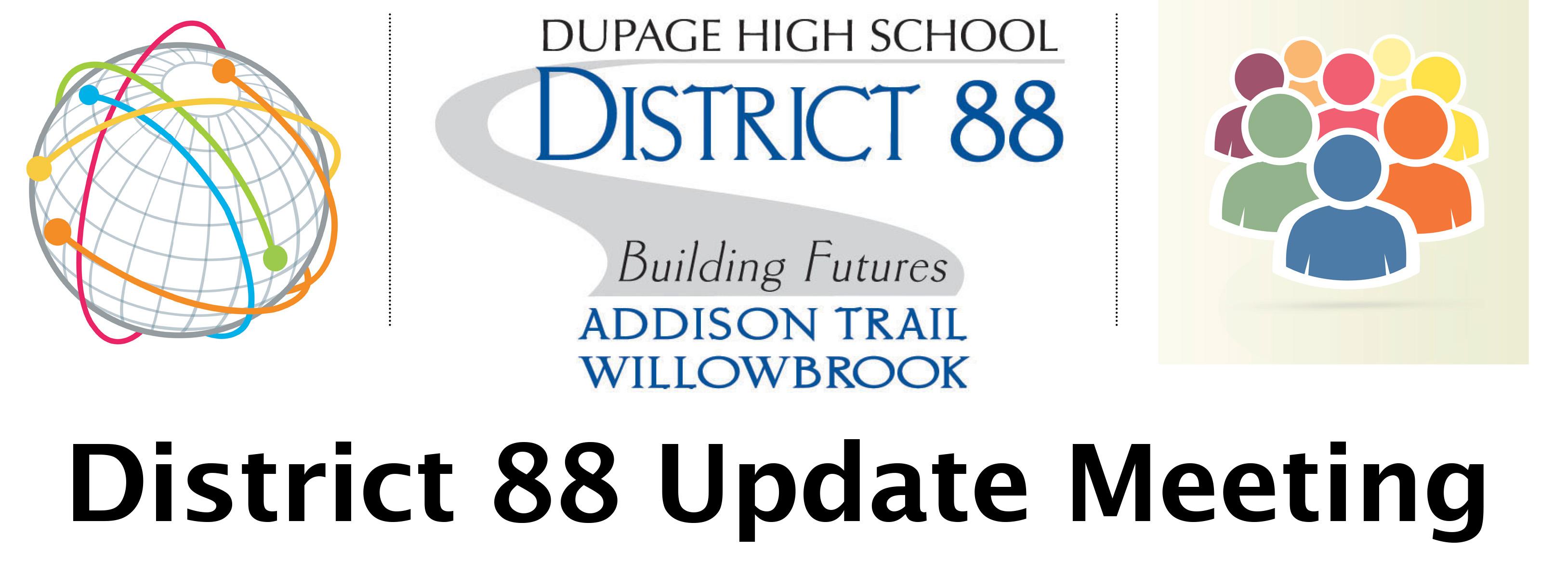 District 88 to host Update Meetings to stay connected with parents/guardians and students