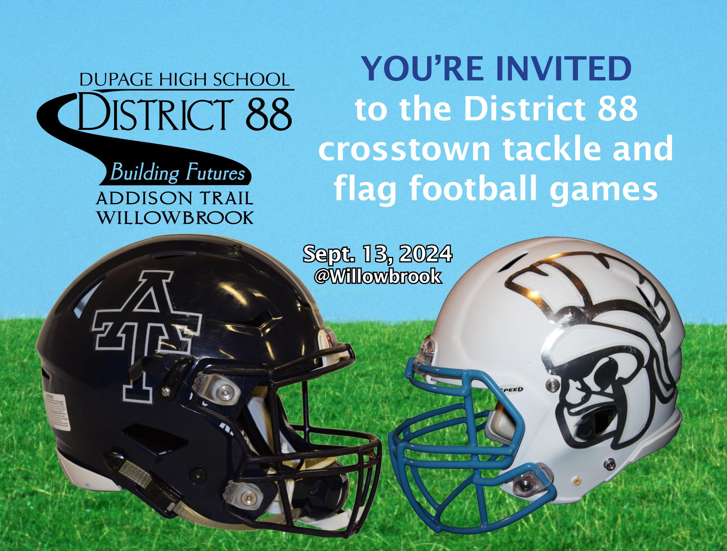 District 88 invites stakeholders to attend Crosstown Tackle Football and Flag Football Games